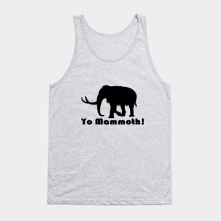 Yo Mammoth! Black Tank Top